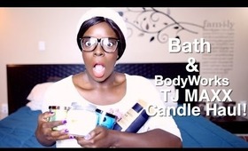 TJ Maxx Bath & Bodyworks Candle Haul