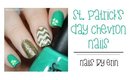 St  Patrick's Day Chevron Nails | NailsByErin