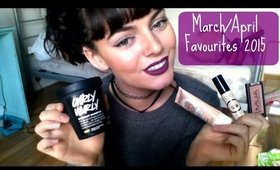 March/April Favourites 2015