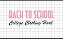 Back-To-School College Try-On Haul 2015 | ScarlettHeartsMakeup