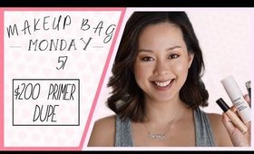 $200 PRIMER DUPE  | MAKEUP BAG MONDAY 57