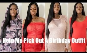 HELP ME PICK OUT MY BIRTHDAY OUTFIT|2017