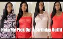 HELP ME PICK OUT MY BIRTHDAY OUTFIT|2017