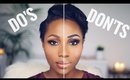 MAKEUP DO'S AND DON'TS  ( BEGINNER FRIENDLY) | DIMMA UMEH