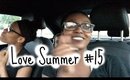 Love Summer #15 | Jasmine & Old Jams