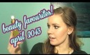 Beauty Favourites | April 2013!