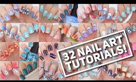 32 NAIL ART TUTORIALS! | Nail Art Design Compilation