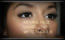 NATURAL FALSE LASHES - MY TECHNIQUE