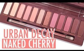 Urban Decay Naked Cherry Palette & Collection Try On