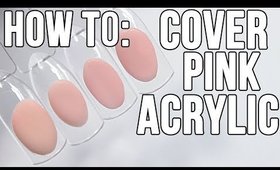 HOW I MAKE MY COVER PINK ACRYLIC POWDER | HIGHLY REQUESTED