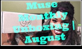 Muse Monthly Unboxing | August