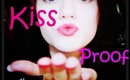 Kiss proof your lipstick