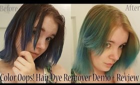 GREEN?!? Color Oops Hair Color Remover Demo + Review