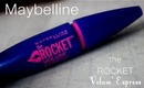 Maybelline 'the ROCKET' first impressions & review