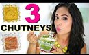 How To Lose Weight Fast and Easy (NO EXCERCISE) | 3 Chutneys Recipe | ShrutiArjunAnand