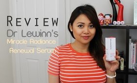 Review! Dr Lewinn's Miracle Radiance Renewal Serum