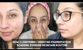 How I got rid of my acne pigmentation clear skin skincare routine