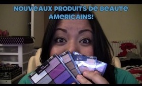 Nouveaux Produits de Beaute Amercains!  ( FRENCH )