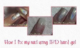 How I Fix My Gel Nail | Using IBD Hard Gel | PrettyThingsRock