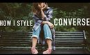 HOW I STYLE CONVERSE (A Lookbook) AD | sunbeamsjess