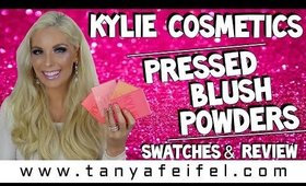 Kylie Cosmetics | Pressed Blush Powders | Swatches | Demo | Review | Tanya Feifel-Rhodes