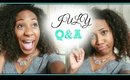 July Q&A | My Husband,Fears,Cutting my Hair