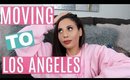 The Truth About Moving To Los Angeles..