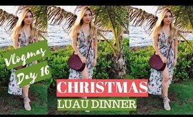 CHRISTMAS LUAU | VLOGMAS DAY 16