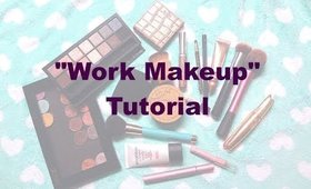 "Work Makeup" Tutorial