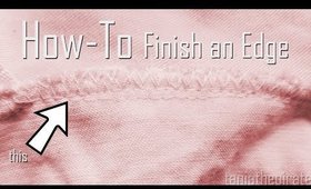 How-To Finish an Edge