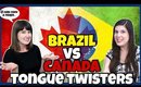 Funny Tongue Twister challenge Brazil vs Canada