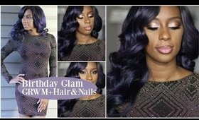 GRWM Birthday Glam|Hair+Nails|