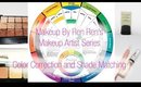 Makeup Artist Series:  Color Correction & Shade Matching