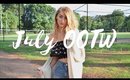 July OOTW | Vlog Style