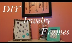 DIY Jewelry Display Frames