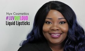 The NEW "LUV OUT LOUD" NYX Liquid Lipstick Swatches