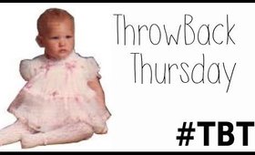 Throwback Thursday TAG #TBT