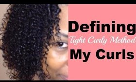 Defining My Curls...The Tightly Curly Way