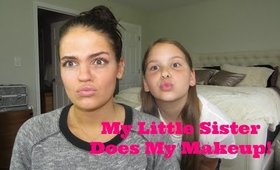 My Baby Sister Does My Makeup!!