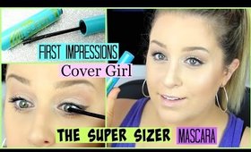 First Impressions Mascara | Cover Girl The Super Sizer!!