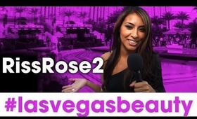 Experience Vegas, RissRose style!! HOLLER || #lasvegasbeauty