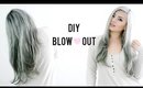 DIY BLOW OUT: Hair Routine ❤❤