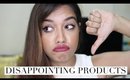 Disappointing Products #1 | Debasree Banerjee