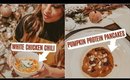 WHAT I EAT IN A DAY: WHITE CHICKEN CHILI & PUMPKIN PROTEIN PANCAKES