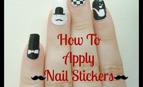 How To Apply Nail Stickers!