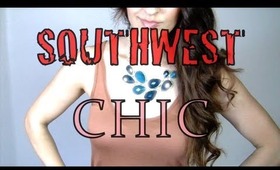 Fashion Friday: Southwest Chic