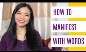 Easy Law of Attraction Tip #3: How to Manifest with Words