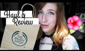 THE BODY SHOP HAUL/MINI REVIEW | SARAH KRISTINA