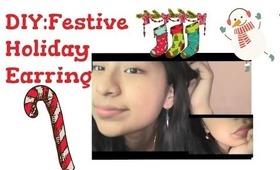 DIY:Christmas Earrings! ☃ ❄