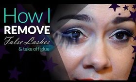 How I REMOVE False Lashes & Take Off Glue